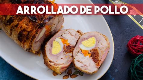 ARROLLADO DE POLLO MATIAS CHAVERO YouTube