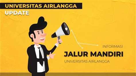 Informasi Jalur Mandiri Reguler Universitas Airlangga Youtube