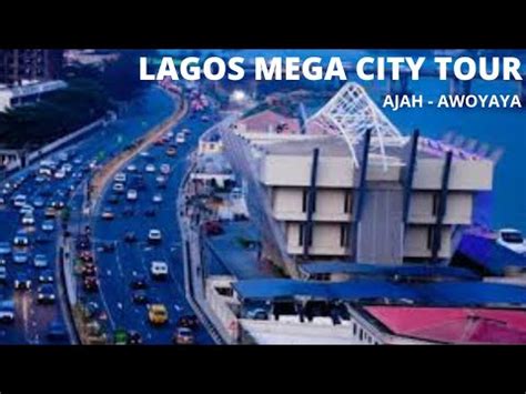 Lekki Epe Expressway Road Tour How Far Is Ajah To Awoyaya