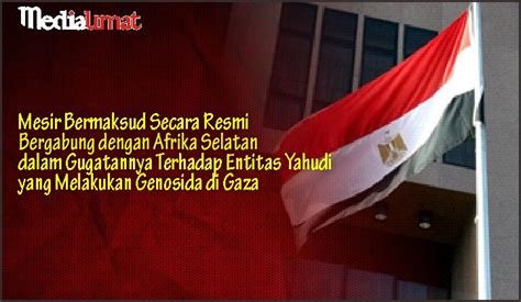 Mesir Bermaksud Secara Resmi Bergabung Dengan Afrika Selatan Dalam