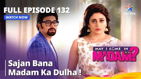 Full Episode Sajan Bana Madam Ka Dulha