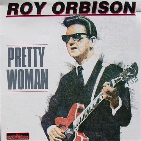 Roy Orbison - Pretty Woman Lyrics and Tracklist | Genius