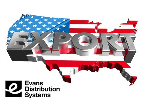 Americas Top 10 Exports Evans Distribution Systems