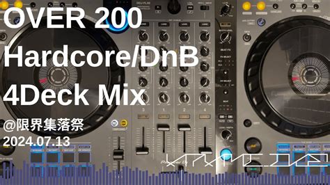 Atami ike OVER 200 Hardcore DnB 4Deck Mix 限界集落祭2024 07 13 YouTube