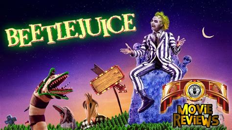 Beetlejuice Review Talktothemike Trending Review Beetlejuice