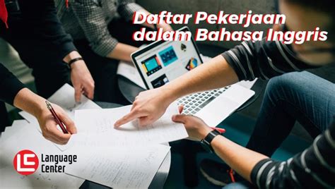 Daftar Lengkap Pekerjaan Dalam Bahasa Inggris Kampung Inggris LC Pare