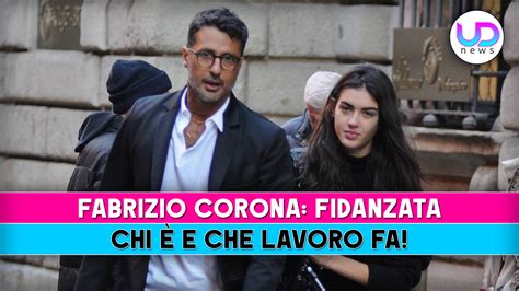 Fabrizio Corona Chi È E Che Lavoro Fa La Fidanzata Sara Barbieri