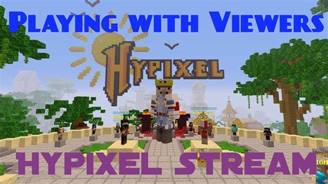 Hypixel Stream Playing With Viewers Minecraft Hypixel Youtube