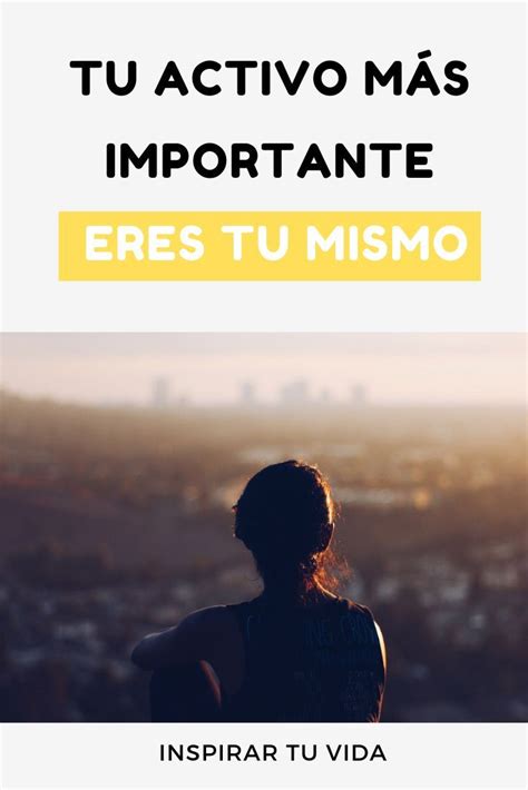 Invierte En Ti Parte 1 INSPIRAR TU VIDA Como Ser Positivo