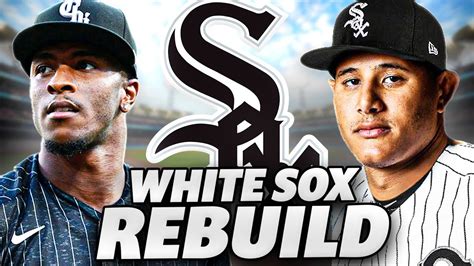 I Rebuilt The Chicago White Sox Youtube