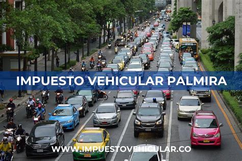 Impuesto Vehicular Palmira Pago Por Placa