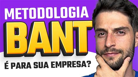 Metodologia Bant Como Qualificar Leads Do Jeito Certo Bant Vs