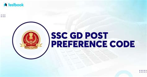 Ssc Gd Post Preference Code Find Best Preference Order