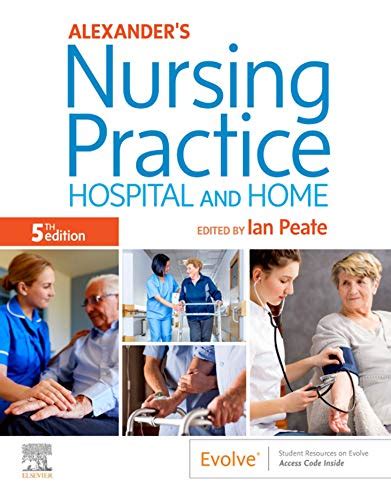 Alexanders Nursing Practice E Book By Ian Peate Goodreads