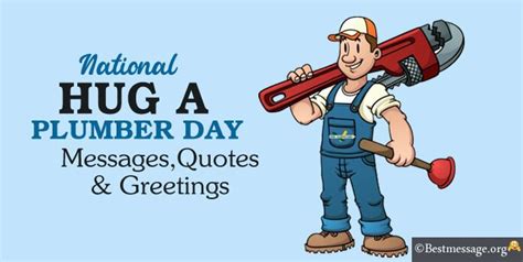 National Hug A Plumber Day Wishes Quotes And Messages Day Wishes