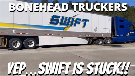 Swift Never Disappoints Bonehead Truckers Weekend Edition Youtube