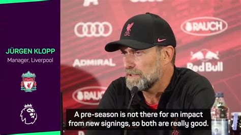 Klopp Not Judging Tired Liverpool Signings In Pre Season Video