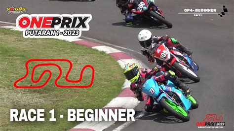 Race Op Beginner Oneprix Putaran Sirkuit Sentul Karting Youtube