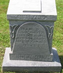 Isaac D Lindenmuth M Morial Find A Grave