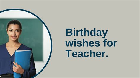 Birthday wishes for Teacher. - MELTBLOGS