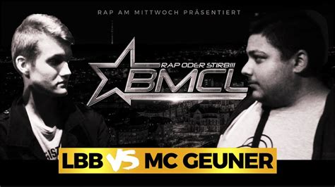 Bmcl Rap Battle Lbb Vs Mc Geuner Battlemania Championsleague Youtube