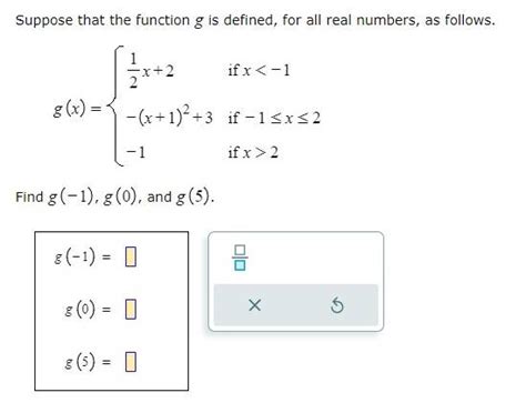 Solved Suppose That The Function G Is Defined For All Real Numbers