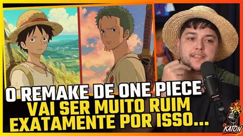 REMAKE DE ONE PIECE FOR ASSIM VAI SER UM LIXO Felipe Honório no