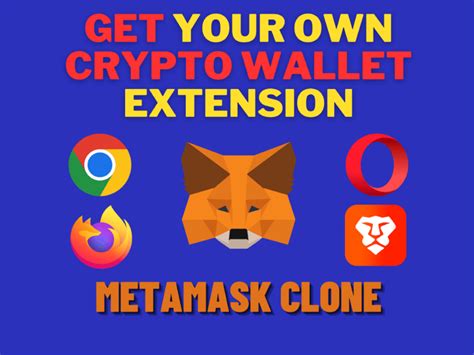 Metamask, meta mask clone, defi crypto wallet extension | Upwork