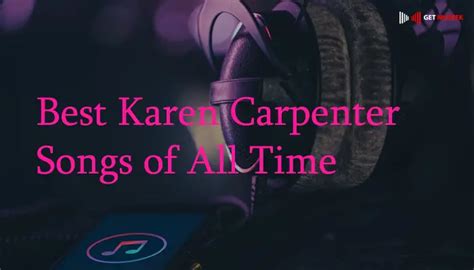 10 Best Karen Carpenter Songs Of All Time