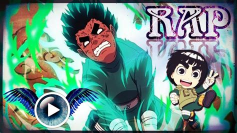 Rap Do Rock Lee Naruto Legendary Angel Youtube