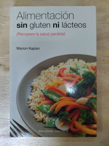 Libro Alimentacion Sin Gluten Ni Lacteos Cuotas sin interés