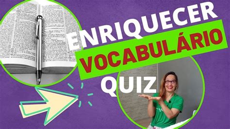 Quiz Enriquecer Vocabul Rio Palavras Elegantes Do Portugu S Aula