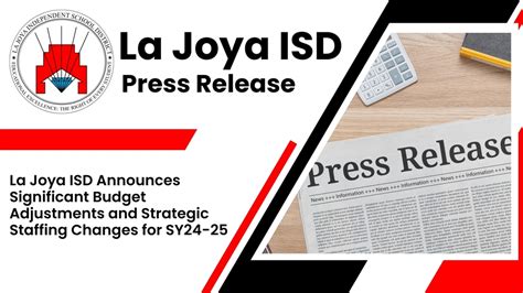 La Joya Isd Announces Significant Budget Adjustments And Strategic