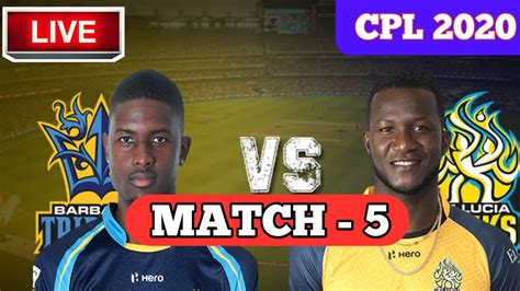 🔴cpl 2020 Live Streaming Match 5 Bt Vs Stz Youtube