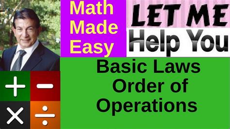 Basic Maths Laws Multiplication Division Addition Subtraction Order Of Operations Bodmas Youtube