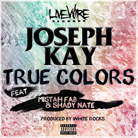 True Colors Feat Mistah F A B Shady Nate Single By Joseph Kay