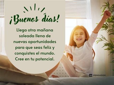 63 Frases De Buenos Días Motivadoras Para Inspirar Tu Día Pensador