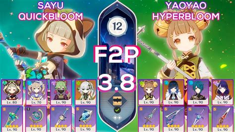 F2P NEW Spiral Abyss 3 8 Sayu Quickbloom Yaoyao Hyperbloom I Floor