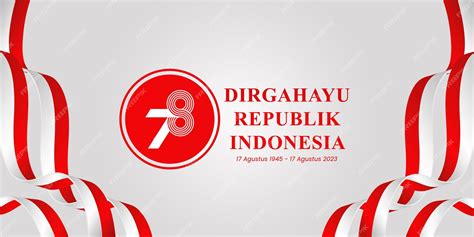 Hut Ri Ke 78 Tahun Banner Dirgahayu Republik Indonesien Banner Design Vorlage Psd Datei Weiß