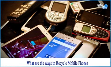 What are the ways to recycle Mobile phones - Netsol Water