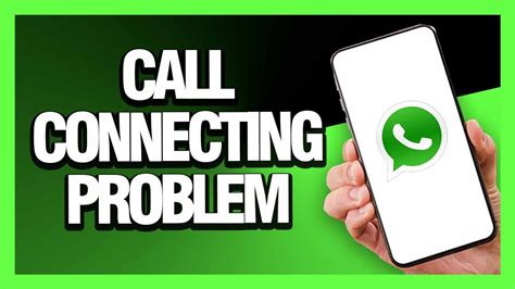 How To Fix Whatsapp Call Connecting Problem Android Ios Final