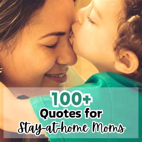 100 Stay At Home Mom Quotes Inspirational And Funny Simply Home And