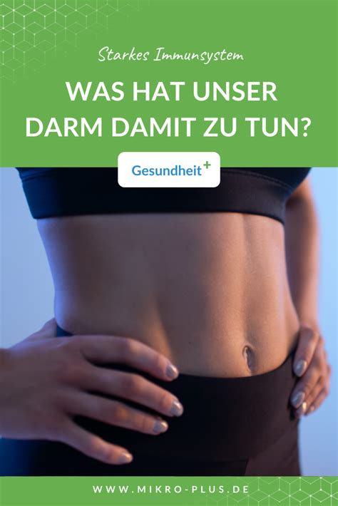 Starkes Immunsystem Was Hat Unser Darm Damit Zu Tun Immunsystem