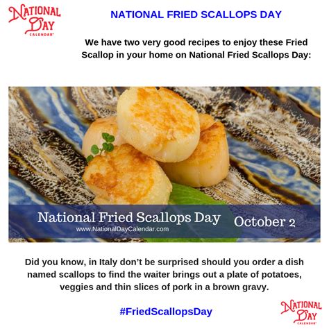 NATIONAL FRIED SCALLOPS DAY October 2 Fried Scallops Scallops Fries