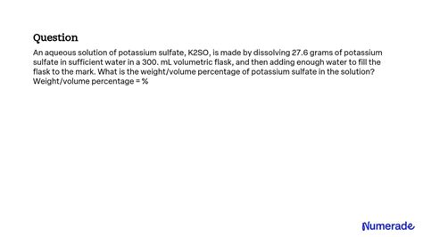 Solved An Aqueous Solution Of Potassium Sulfate K So Is Made By