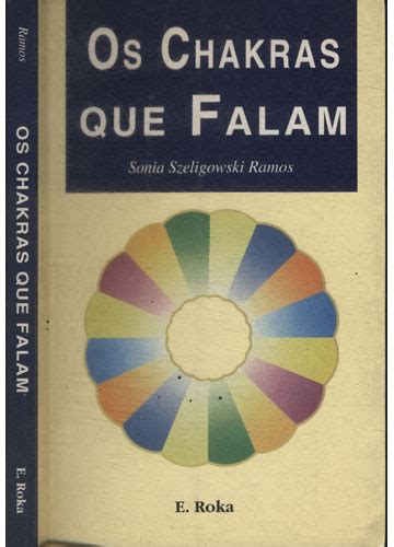 Sebo Do Messias Livro Os Chakras Que Falam