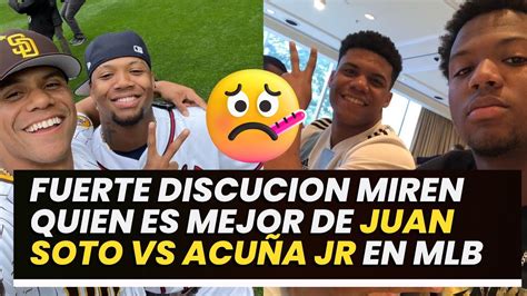 Juan Soto Vs Acu A Jr L Quien Es El Mejor Bateador En Mlb Youtube