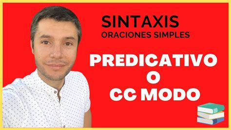 Complemento Predicativo Y Complemento Circunstancial De Modo El Truco