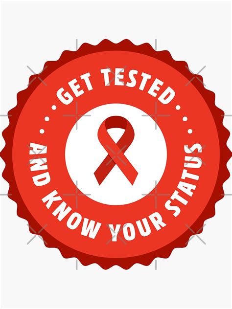 Get Tested And Know Your Status International Hiv Testing Day Sticker For Sale By