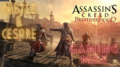 Assassin S Creed Brotherhood Gameplay Part 3 Infiltrate Castel And Assassinate Cesare Youtube